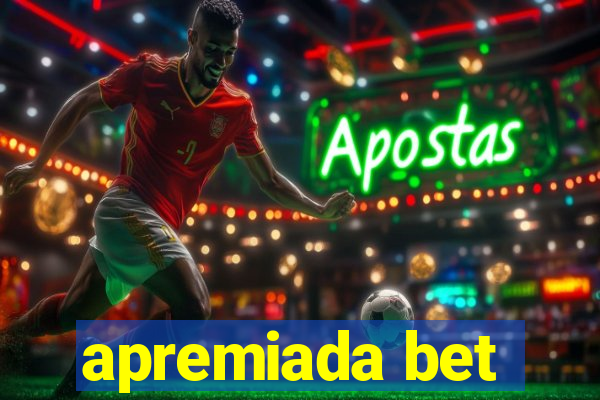 apremiada bet